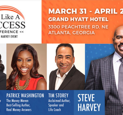 20 Unforgettable Lessons I Learned from the Steve Harvey Act Like A Success Conference